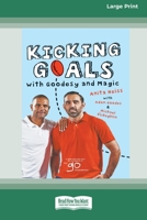 Kicking Goals with Goodesy and Magic 1863958533 Book Cover