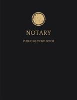 Notary Journal: Classic Notary Public Record Logbook 1090555733 Book Cover