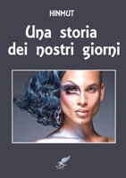 UNA STORIA DEI NOSTRI GIORNI 1326473107 Book Cover