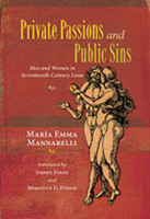Private Passions and Public Sins: Men and Women in Seventeenth-Century Lima (Dialogos) 0826322794 Book Cover