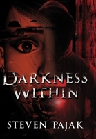 Darkness Within 1540644979 Book Cover
