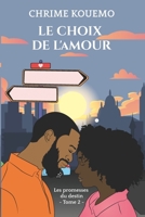 Le Choix de l'Amour: Les promesses du destin tome 2 2957279029 Book Cover