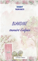 Blandine, souvenirs d'enfance 2322011886 Book Cover