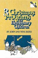 3 Christmas Programs for Elementary Children 0687418844 Book Cover