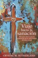 Viaje Hacia La Sanaci�n 0825457416 Book Cover