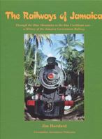 The Railways of Jamaica 1900340208 Book Cover