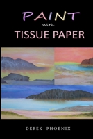 Paint with Tissue Paper B0BH8GKD1N Book Cover