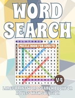 Word Search Puzzle Book For Adults: 100 Large-Print Puzzles Adults B09TDPTKRN Book Cover