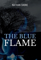 The Blue Flame B0BPVVJB5Q Book Cover