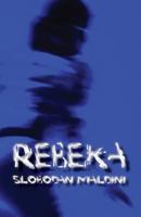 Rebeka 1499777914 Book Cover