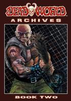 Deadworld Archives - Book Two 1942351259 Book Cover