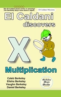 El Caldani Discovers Multiplication (Berkeley Boys Books - El Caldani Missions) 1778500420 Book Cover