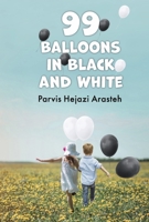 99 Balloons in Black and White 1667885812 Book Cover