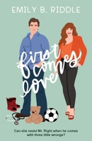 First Comes Love 1087984092 Book Cover