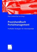 Praxishandbuch Portalmanagement: Profitable Strategien Fur Internetportale 3409124543 Book Cover