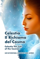 Celestia Il Richiamo del Cosmo (Italian Edition) B0CJKKYQCZ Book Cover