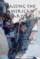 Passing The American Charivari 0615140416 Book Cover