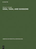 Iona, Tara, and Soissons: The Origin of the Royal Anointing Ritual 3110106280 Book Cover