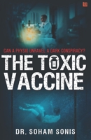 The Toxic Vaccine 9356109370 Book Cover