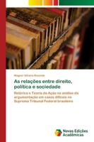 As relações entre direito, política e sociedade 6202040394 Book Cover