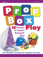 Prop Box Play: 50 Themes to Inspire Dramatic Play (Gryphon House Book) 0876592779 Book Cover