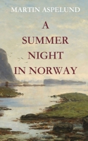 A Summer Night In Norway 8797550922 Book Cover