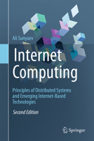 Internet Computing: Principles of Distributed Systems and Emerging Internet-Based Technologies 303161013X Book Cover