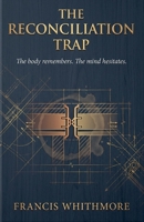 The Reconciliation Trap B0HK2BB8GY Book Cover