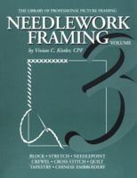 Framing Needlework(Library of Professional Picture Framing, Volume 3) 0938655027 Book Cover