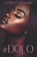 #DOLO: An Awkward, Non-Romantic Journey Through Singlehood B088JS6YZV Book Cover