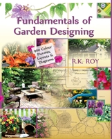 Fundamentals Of Garden Designing: A Colour Encyclopedia 8119215001 Book Cover