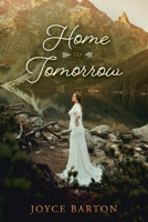 Home to Tomorrow 1543952224 Book Cover
