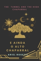THE TUNNEL and THE HIGH CHAPARRAL (Portuguese Edition) B0F8HW6W23 Book Cover
