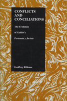Conflicts and Conciliations: The Evolution of Galdos's "Fortuna y Jacinta" (Purdue Studies in Romance Literatures , Vol 14) 1557531080 Book Cover