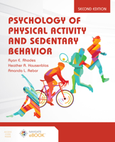Psychology of Physical Activity and Sedentary Behavior 1284248518 Book Cover