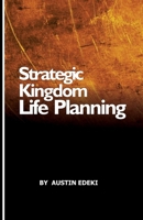 Strategic Kingdom Life Planning 198345172X Book Cover