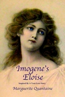Imogene's Eloise: Inspired by a true-love story 0940548011 Book Cover