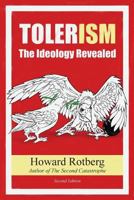 Tolerism: The Ideology Revealed 1927618010 Book Cover