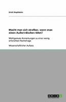 Macht man sich strafbar, wenn man einen Au?erirdischen t?tet?: Wohlgemute Anmerkungen zu einer wenig erforschten Rechtsfrage 3640266773 Book Cover