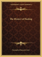 The Mystery of Healing 1162589620 Book Cover