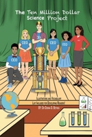 The Ten Million Dollar Science Project B0F49QRTS4 Book Cover