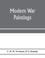 Modern war; paintings - Primary Source Edition 1015670393 Book Cover