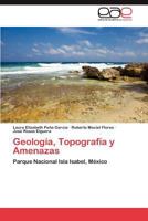 Geologia, Topografia y Amenazas 3659021474 Book Cover