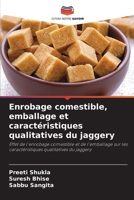 Enrobage comestible, emballage et caractéristiques qualitatives du jaggery 6209458181 Book Cover