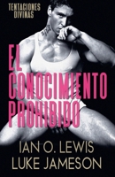 El Conocimiento Prohibido (Tentaciones Divinas) B0FR7BFDKG Book Cover