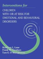 Interventions for Children With or At-Risk for Emotional and Behavioral Disorders 0205321828 Book Cover