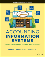 Accounting Information Systems: Connecting Careers, Systems, and Analytics 1119744474 Book Cover