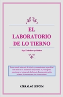 El laboratorio de lo Tierno (Estándares Prohibidos) (Spanish Edition) B0F9P1XNFY Book Cover