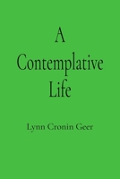 A Contemplative Life 195718499X Book Cover