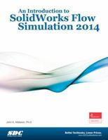 An Introduction to Solidworks Flow Simulation 2014 1585038598 Book Cover